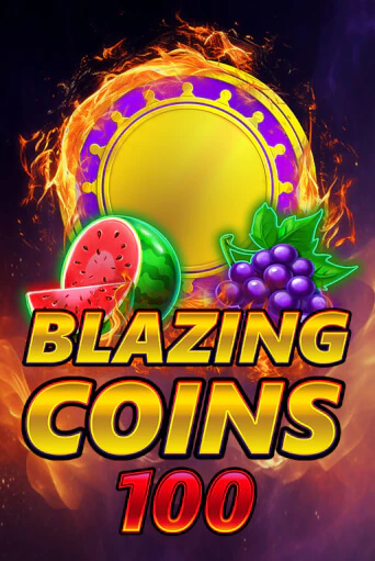 Бесплатная версия игры Blazing Coins 100 | VAVADA KZ 
