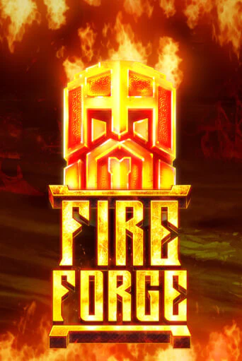Бесплатная версия игры Fire Forge | VAVADA KZ 