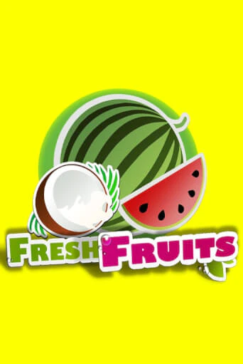 Бесплатная версия игры Fresh Fruits | VAVADA KZ 