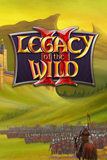 Бесплатная версия игры Legacy of the Wilds 2 | VAVADA KZ 