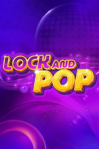 Бесплатная версия игры Lock and Pop | VAVADA KZ 