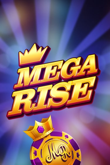 Бесплатная версия игры Mega Rise | VAVADA KZ 
