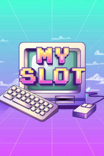 Бесплатная версия игры My slot | VAVADA KZ 