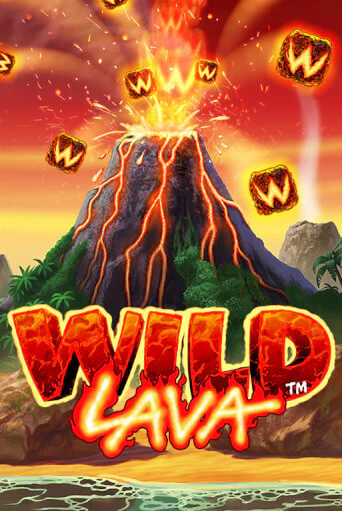 Бесплатная версия игры Wild Lava | VAVADA KZ 