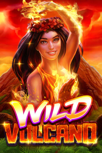 Бесплатная версия игры Wild Volcano | VAVADA KZ 